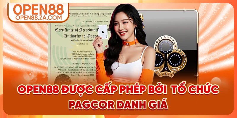 OPEN88 được cấp phép bởi tổ chức PAGCOR danh giá OPEN88 được cấp phép bởi tổ chức PAGCOR danh giá